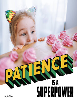 cover image of Patience Is a Superpower